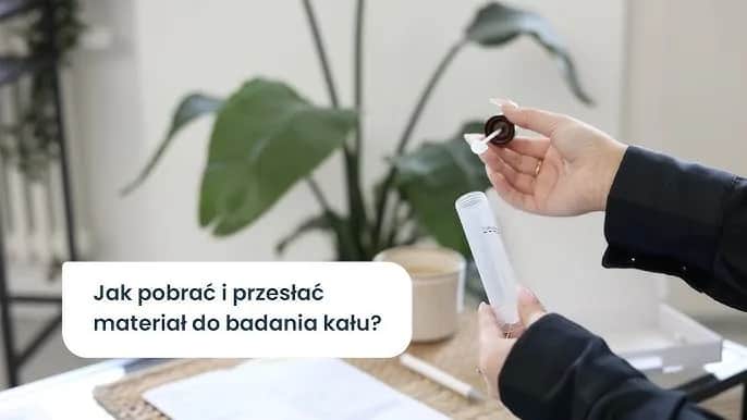 Jak pobrać wymaz z kału, aby uniknąć błędów i zapewnić dokładność