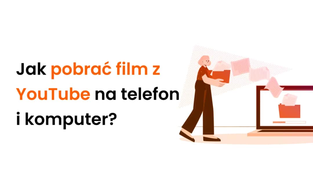 Jak legalnie pobrać film z YouTube? Krok po kroku poradnik.